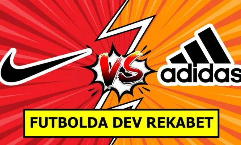 Adidas Nike Savaşları 27 Adidas Nike Savaşları